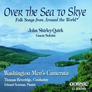Washington Men's Camerata/Over The Sea To Skye@Shirley-Quirk (Bar)/Newman (Pn@Beveridge/Washington Men's Cam